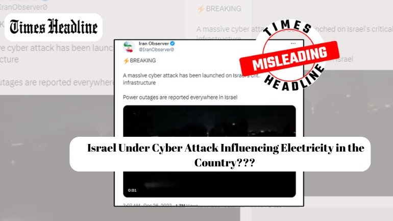 Israel Under Cyber Attack Influencing Electricity in the Country. Fact-Check Reveals Reality