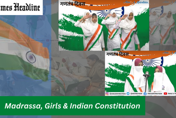 Madrassa, Girls & Indian Constitution